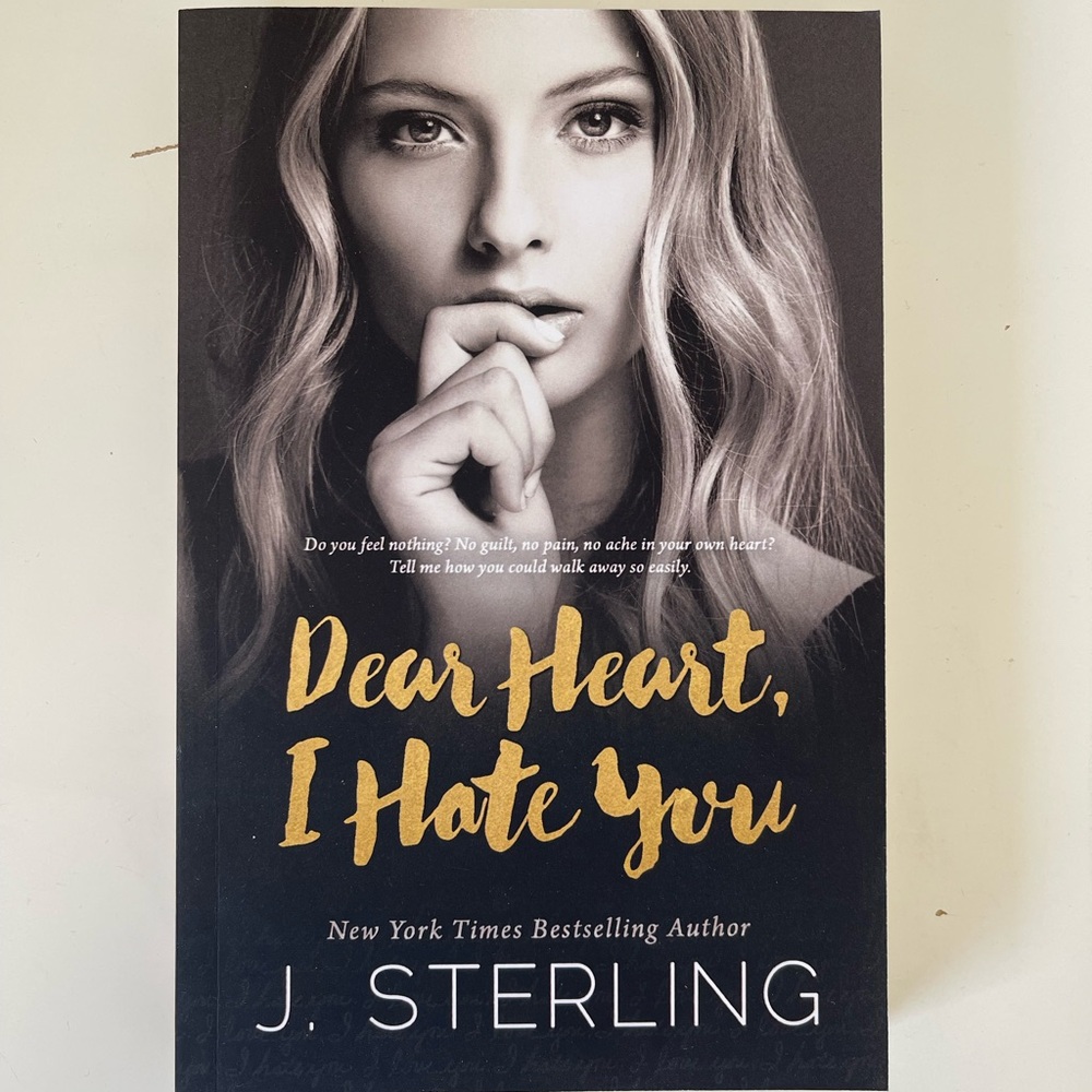 Dear Heart, I Hate You novel by J. Sterling - Picture 1 of 3